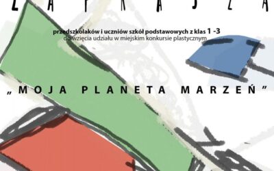 Miejski Konkurs Plastyczny „Moja Planeta marzeń”