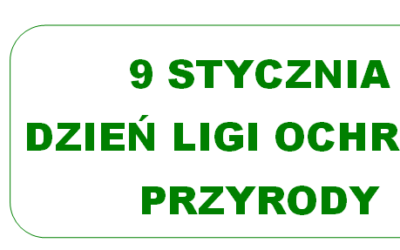 DZIEŃ LIGI OCHRONY PRZYRODY